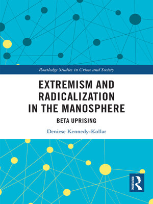 cover image of Extremism and Radicalization in the Manosphere